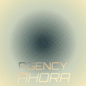 Listen to Agency Ahora song with lyrics from Piry Roli