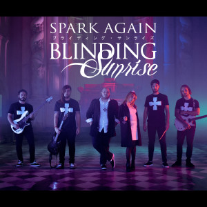 Blinding Sunrise的专辑Spark Again