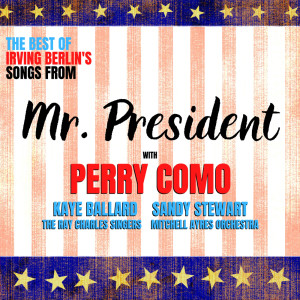 Album The Best of Irving Berlin's Songs from "Mr. President" oleh Kaye Ballard