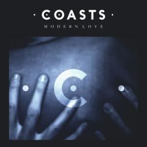 收聽Coasts的Modern Love (Main Version)歌詞歌曲