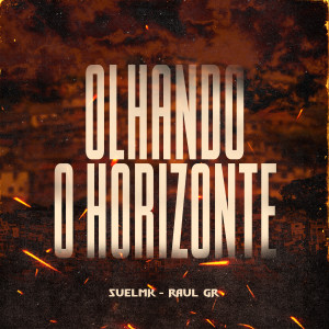 SUELMK的專輯Olhando O Horizonte