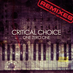 Album Critical Choice Remixes, Pt. 2 oleh Critical Choice