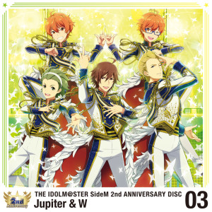 W的專輯THE IDOLM@STER SideM 2nd ANNIVERSARY 03