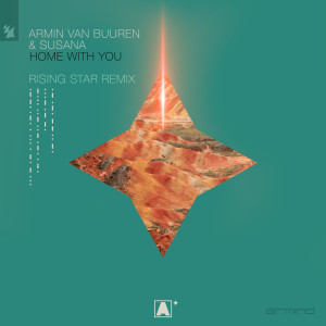 Album Home With You (Armin van Buuren pres. Rising Star Remix) from Armin Van Buuren
