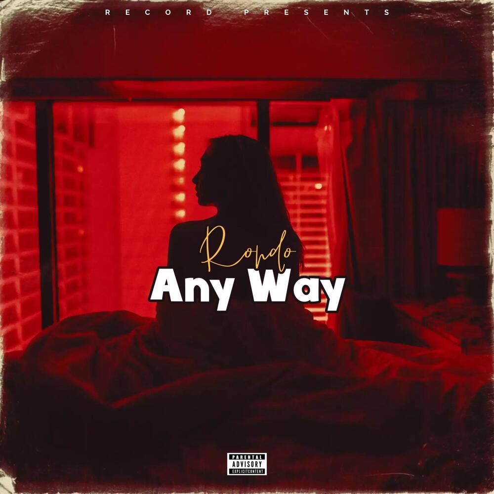 Any Way (Explicit)
