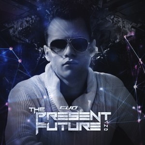 Album The Present & Future oleh EVO