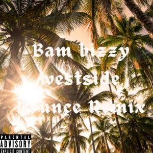 BamBizzy的專輯Westside Bounce Remixes (Explicit)
