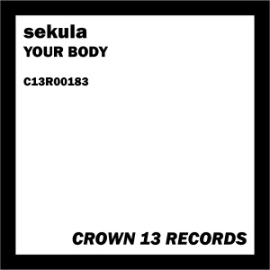 收听Sekula的Your Body歌词歌曲