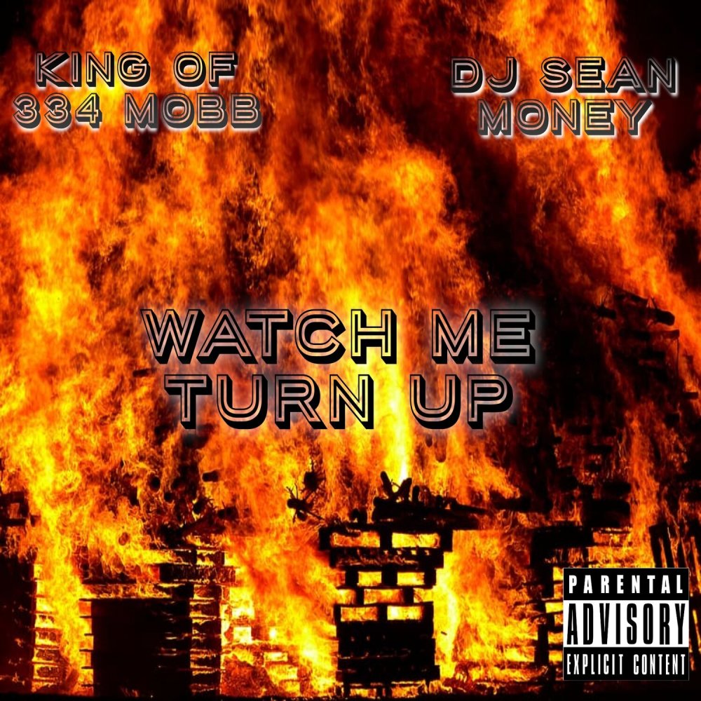 Watch Me Turn Up (Explicit)