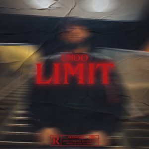 ดาวน์โหลดและฟังเพลง LIMIT (Explicit) พร้อมเนื้อเพลงจาก Unoo