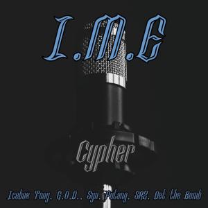 Listen to Cypher(feat. Icebox Tony, G.O.D., Syn, Pulang, Srz & Det the Bomb) (Explicit) song with lyrics from I.M.E