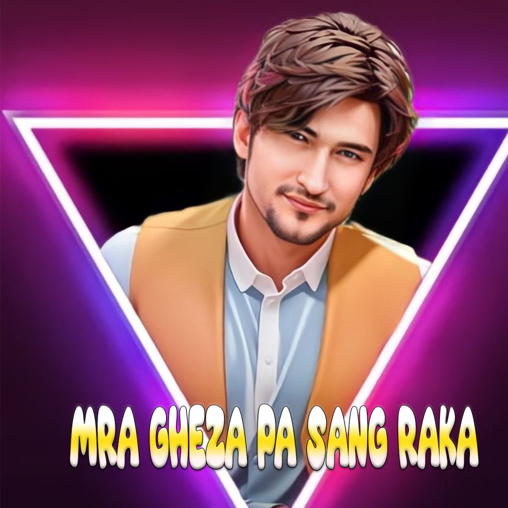 Mra Ghezha Pa Sang Raka