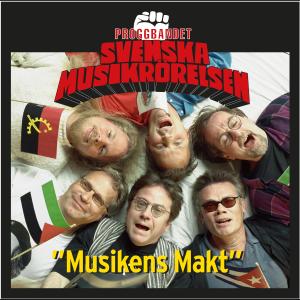 Svenska Musikrörelsen的專輯Musikens Makt