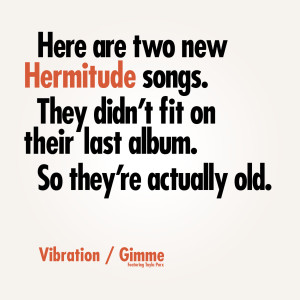 Album Vibration / Gimme from Hermitude