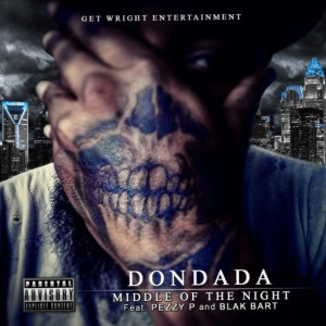 Listen to Middle of the Night (Explicit) song with lyrics from DonDada