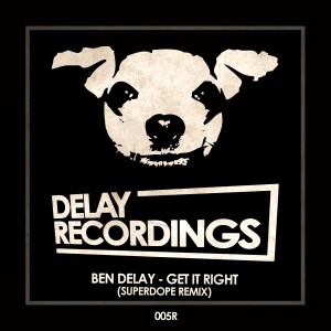 อัลบัม Get it right (Remixes) ศิลปิน Ben Delay