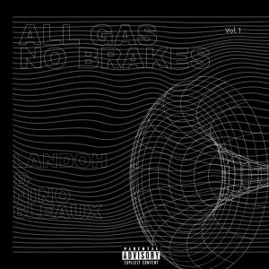 Landoh的專輯All Gas No Brakes (Explicit)