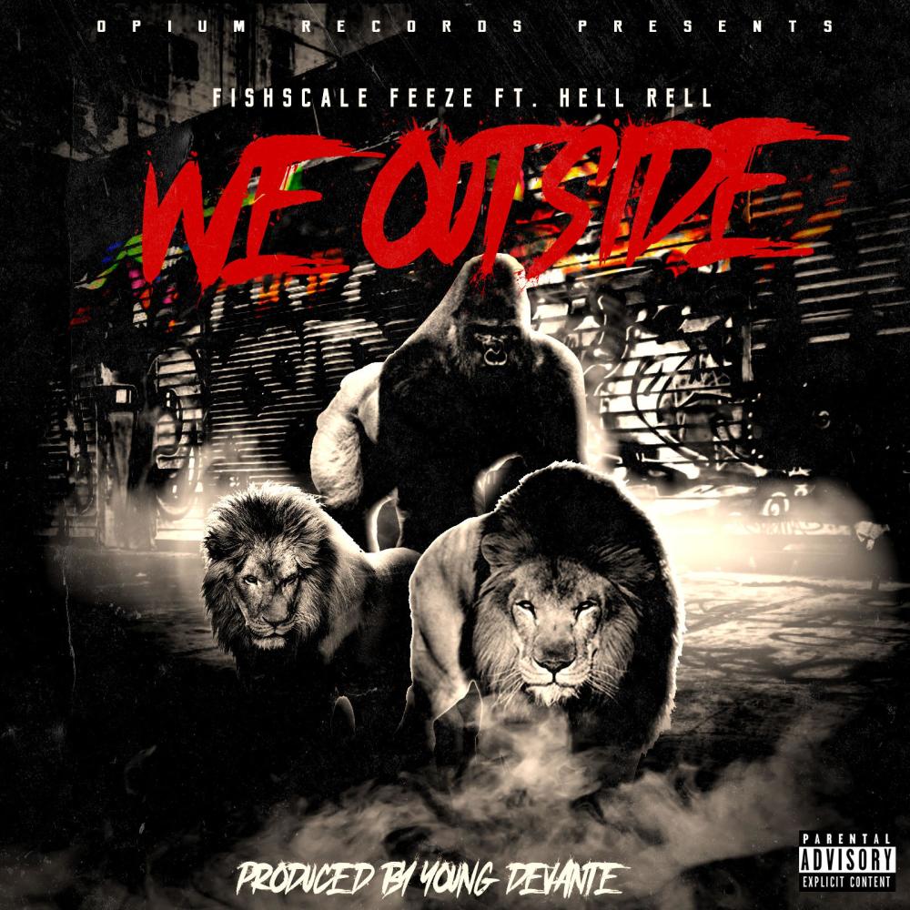 We Outside (feat. Hell Rell) (Explicit)