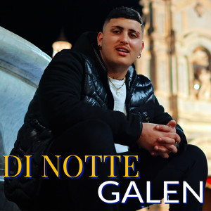 Album Di notte oleh Galen