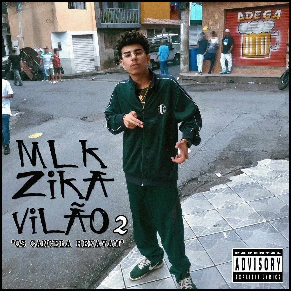 OS CANCELA RENAVAM (MlkZikaVilão2) (Explicit)