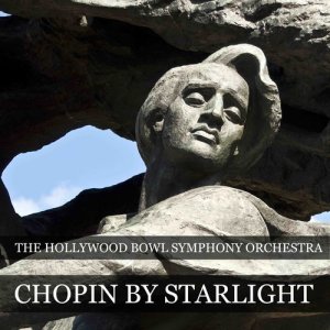 收聽The Hollywood Bowl Symphony Orchestra的Fantasie Impromptu歌詞歌曲