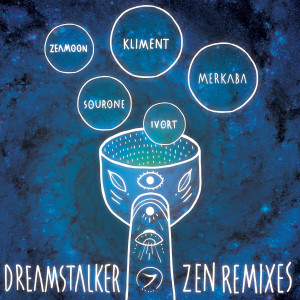 Dreamstalker的專輯Zen Remixes