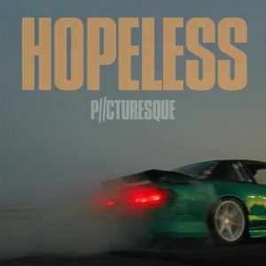 Picturesque的專輯Hopeless (Explicit)