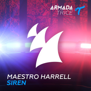 收聽Maestro Harrell的Siren (Extended Mix)歌詞歌曲