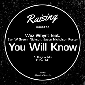 ดาวน์โหลดและฟังเพลง You Will Know (Main Mix) พร้อมเนื้อเพลงจาก Wez Whynt