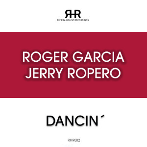收听Roger Garcia的Dancin' (Radio-Edit Mix)歌词歌曲