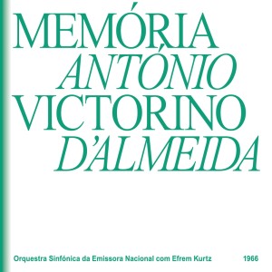 Album António Victorino d'Almeida (Memória 1) oleh Efrem Kurtz