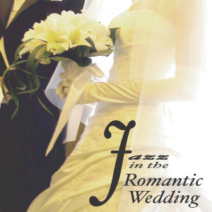 Jazz  in the Romantic Wedding dari Jon Davis Trio