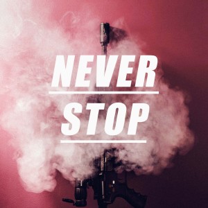 Album Never Stop oleh Awoltalk
