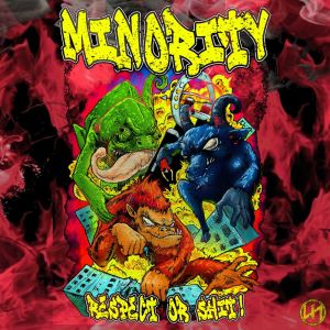 Minority的專輯Respect or Shit! (Explicit)