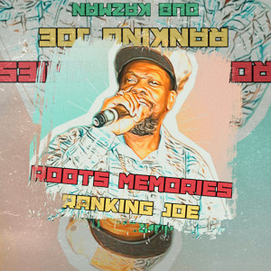 收听Ranking Joe的Roots Histories歌词歌曲