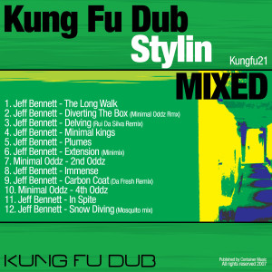ดาวน์โหลดและฟังเพลง Kung Fu Dub Stylin Vol 1 Mixed by Jeff Bennett พร้อมเนื้อเพลงจาก Jeff Bennett