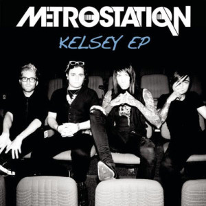 อัลบัม Kelsey ศิลปิน Metro Station