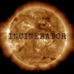 Album Incinerator oleh Incinerator
