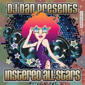 Various Artists的專輯DJ Dan Presents Instereo All-Stars