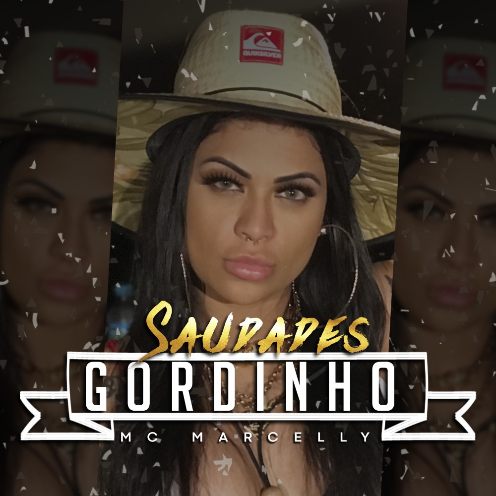 Saudades Gordinho