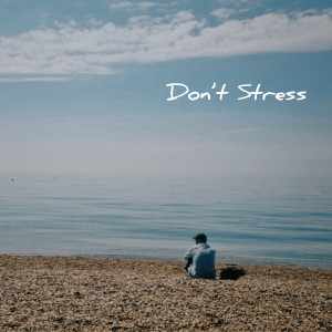 อัลบัม Don't Stress ศิลปิน BANDiTT