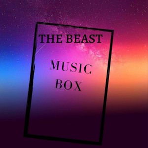 Listen to Music Box song with lyrics from the Beast