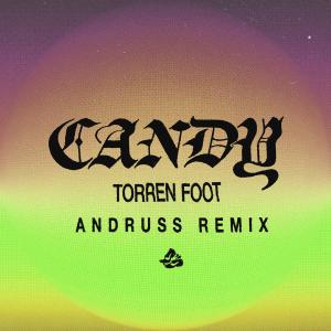 Torren Foot的專輯Candy (Andruss Remix)