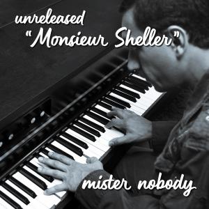 Album Monsieur Sheller oleh Mister Nobody