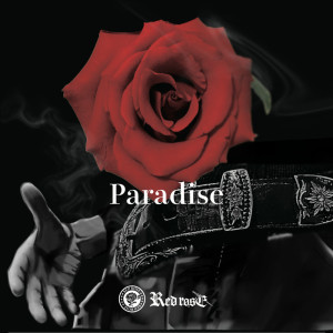 Paradise dari Red Rose