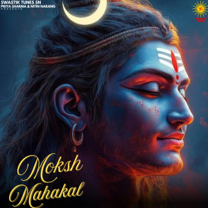 Album Moksh Mahakal from Desi Queen