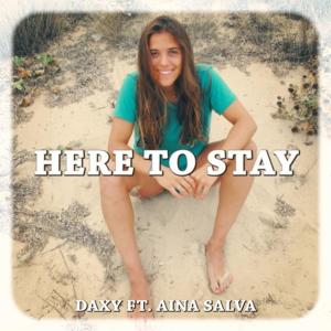 Here To Stay (feat. Aina Salvà)