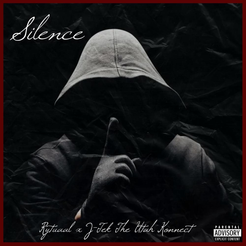 Silience (feat. J-Tek The Utah Konnect) (Explicit)
