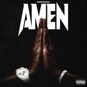 收聽Desiigner的AMEN (Explicit)歌詞歌曲