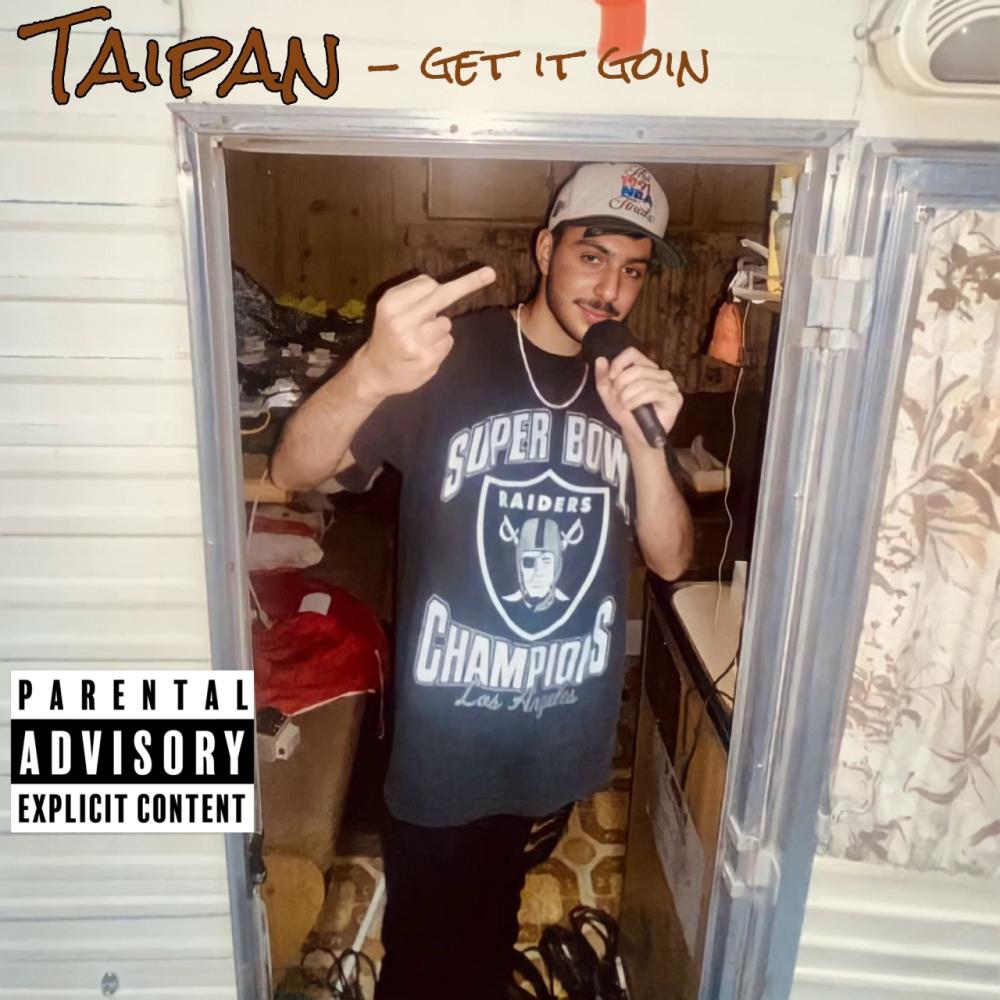 Get It Goin (Explicit)